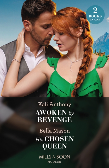 Awoken By Revenge / His Chosen Queen : Awoken by Revenge / His Chosen Queen, Paperback / softback Book