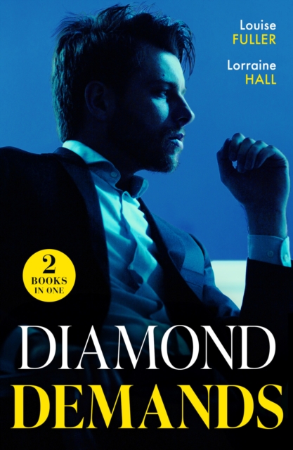 Diamond Demands : Reclaimed with a Ring (the Diamond Club) / Italian's Stolen Wife (the Diamond Club), Paperback / softback Book