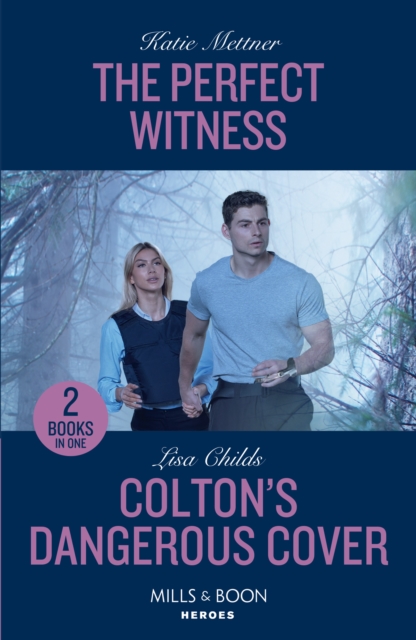 The Perfect Witness / Colton's Dangerous Cover : The Perfect Witness (Secure One) / Colton's Dangerous Cover (the Coltons of Owl Creek), Paperback / softback Book