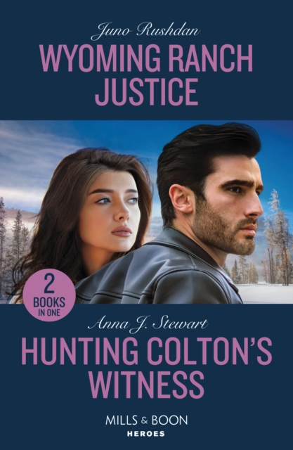 Wyoming Ranch Justice / Hunting Colton's Witness : Wyoming Ranch Justice (Cowboy State Lawmen) / Hunting Colton's Witness (the Coltons of Owl Creek), Paperback / softback Book