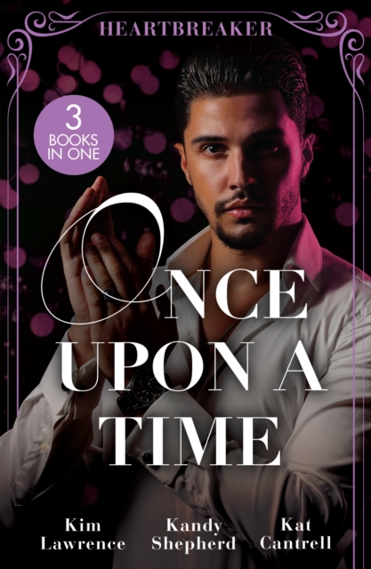 Once Upon A Time: Heartbreaker : The Heartbreaker Prince (Royal & Ruthless) / Crown Prince's Chosen Bride / the Things She Says, Paperback / softback Book
