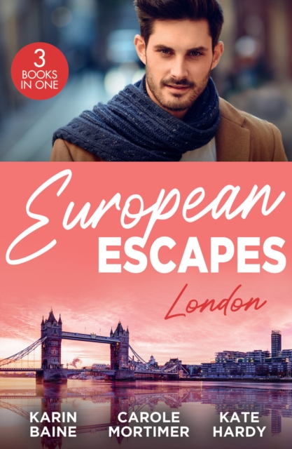 European Escapes: London : Falling for the Foster Mum (Paddington Children's Hospital) / the Redemption of Darius Sterne / Falling for the Secret Millionaire, Paperback / softback Book