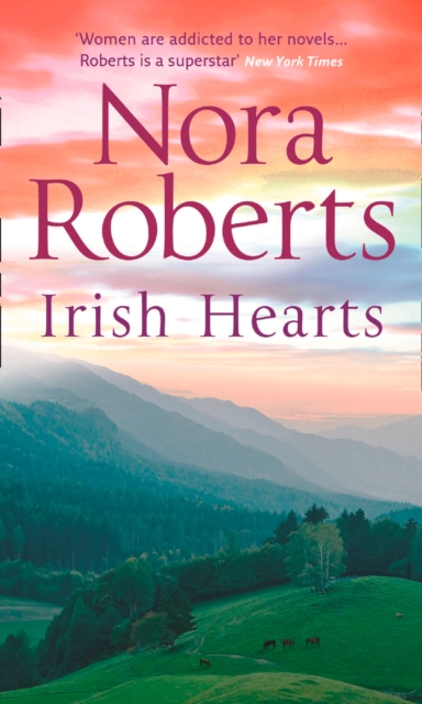 Irish Hearts : Irish Thoroughbred (Irish Hearts) / Irish Rose (Irish Hearts), Paperback / softback Book