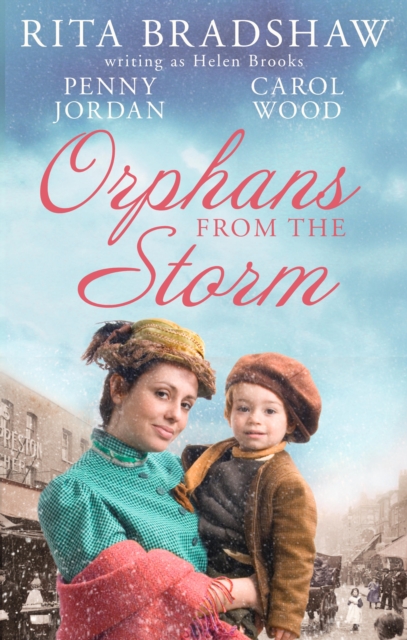 Orphans From The Storm : Bride at Bellfield Mill / a Family for Hawthorn Farm / Tilly of Tap House, Paperback / softback Book