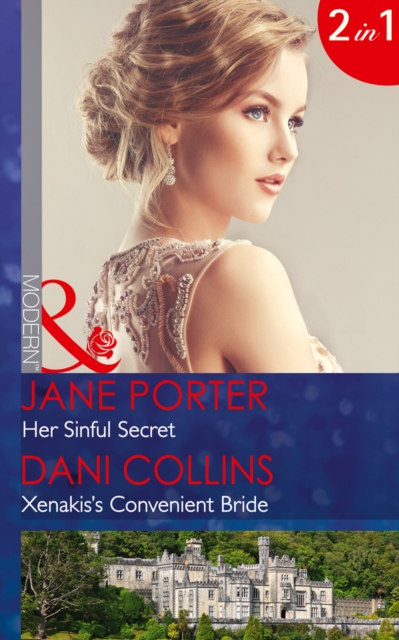 Her Sinful Secret : Xenakis's Convenient Bride The Secret Billionaires Book 2, Paperback Book