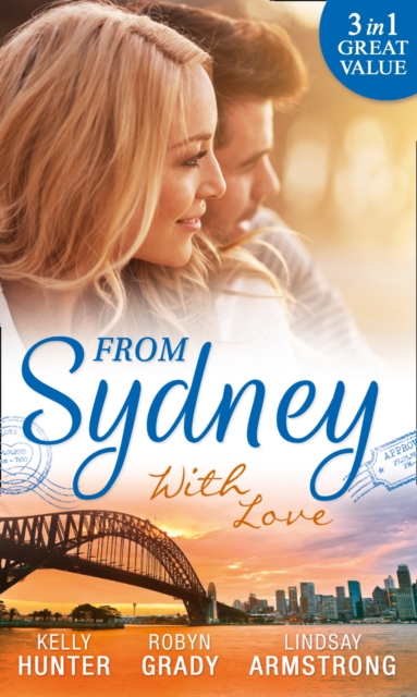 From Sydney With Love : With This Fling... / Losing Control / the Girl He Never Noticed, Paperback / softback Book