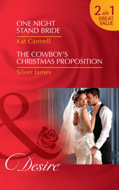 One Night Stand Bride : One Night Stand Bride (in Name Only, Book 2) / the Cowboy's Christmas Proposition (Red Dirt Royalty, Book 7), Paperback / softback Book