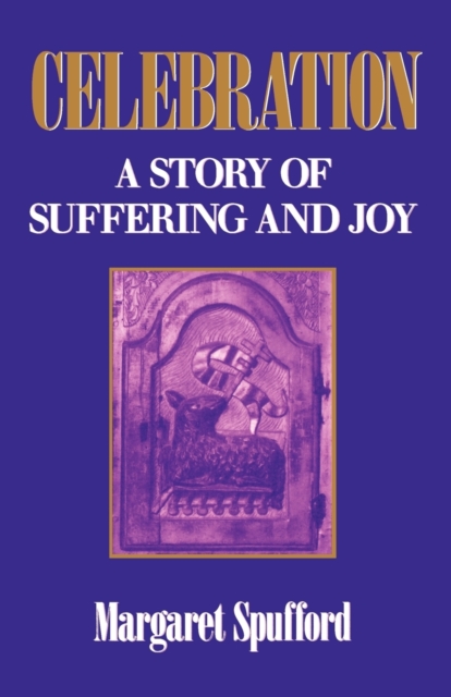 Celebration : A Story of Suffering and Joy, Paperback / softback Book
