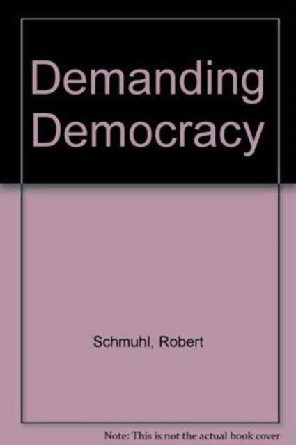 Demanding Democracy, Hardback Book