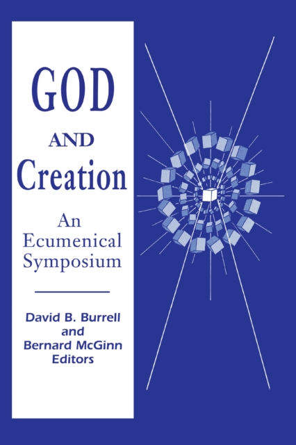 God and Creation : An Ecumenical Symposium, Hardback Book