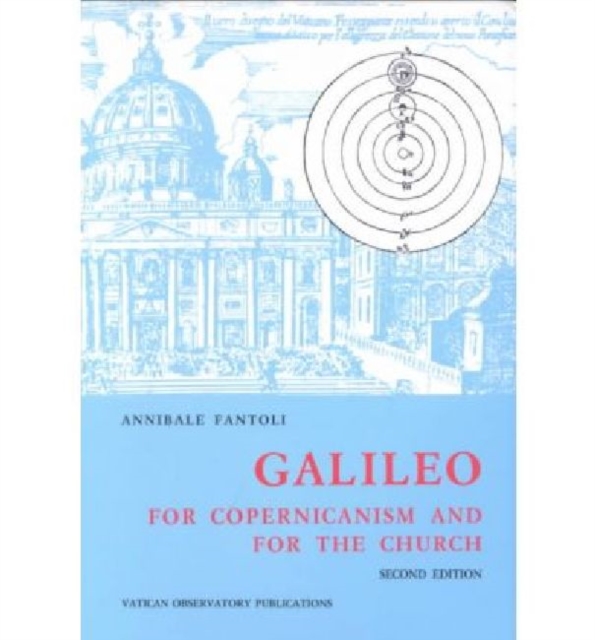 Galileo : For Copernicanism and for the Church, Paperback Book