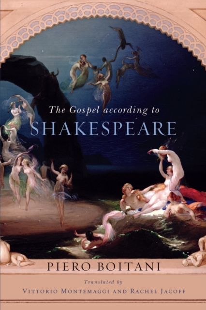 The Gospel according to Shakespeare, Paperback / softback Book