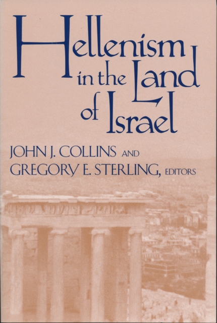 Hellenism in the Land of Israel, Paperback / softback Book