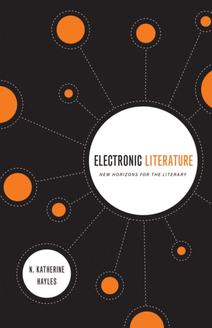 Electronic Literature : New Horizons for the Literary, Paperback / softback Book