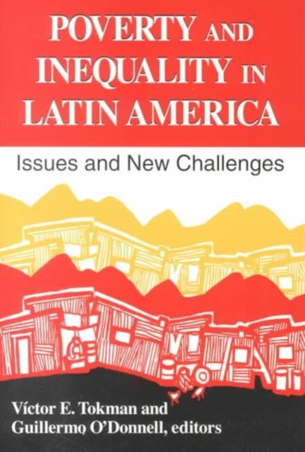 Poverty and Inequality in Latin America : Issues and New Challenges, Paperback / softback Book