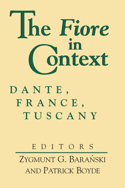 Fiore in Context, The : Dante, France, Tuscany, PDF eBook