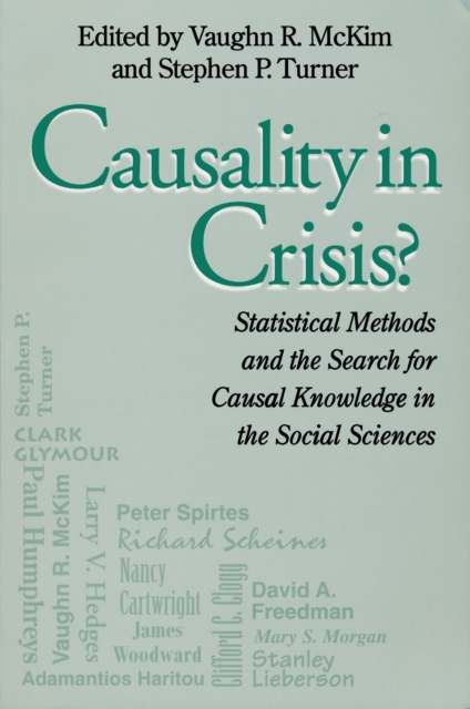 Causality In Crisis? : Statistical Methods & Search for Causal Knowledge in Social Sciences, PDF eBook