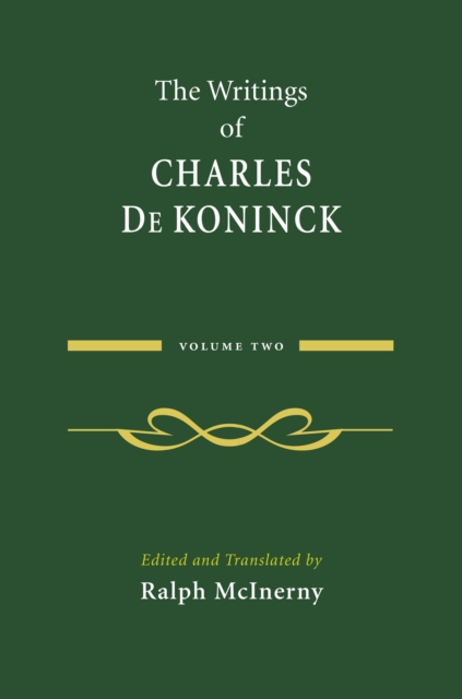 The Writings of Charles De Koninck : Volume 2, PDF eBook