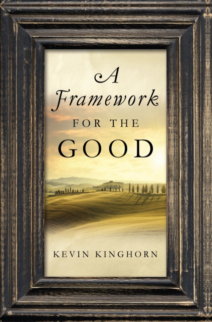 A Framework for the Good, PDF eBook