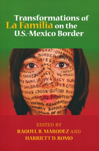 Transformations of La Familia on the U.S.-Mexico Border, PDF eBook