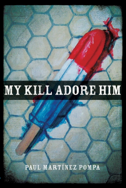 My Kill Adore Him, EPUB eBook