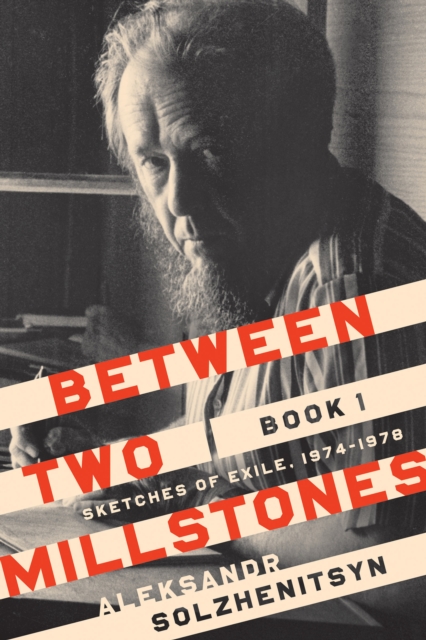 Between Two Millstones, Book 1 : Sketches of Exile, 1974-1978, EPUB eBook