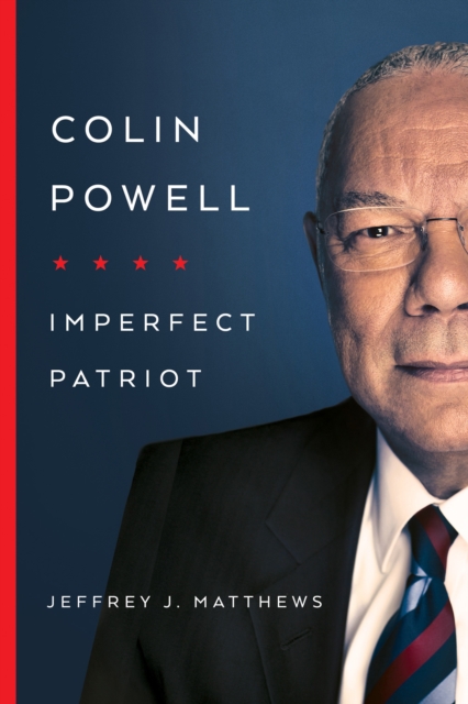 Colin Powell : Imperfect Patriot, Paperback / softback Book