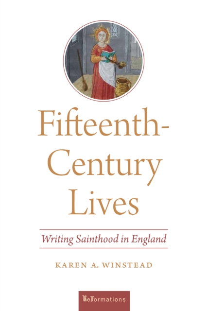 Fifteenth-Century Lives : Writing Sainthood in England, EPUB eBook