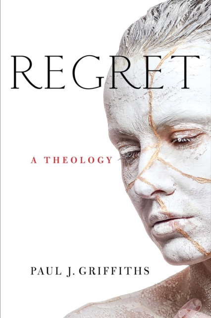 Regret : A Theology, PDF eBook