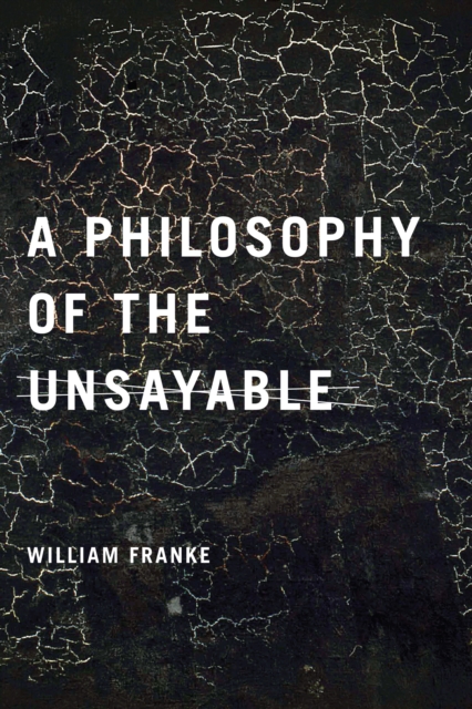 A Philosophy of the Unsayable, Hardback Book