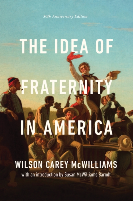 The Idea of Fraternity in America, PDF eBook