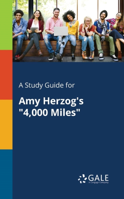A Study Guide for Amy Herzog's "4,000 Miles", Paperback / softback Book