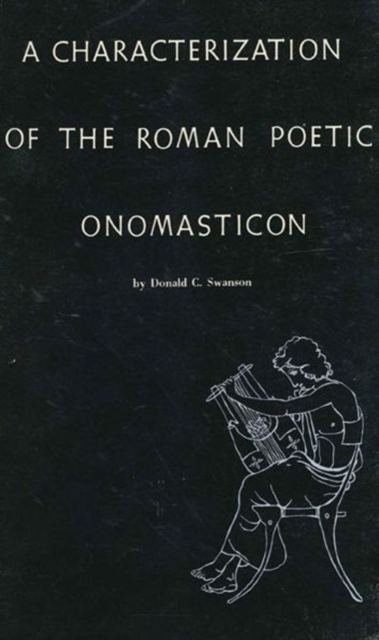A Characterization of the Roman Poetic Onomasticon, Paperback / softback Book