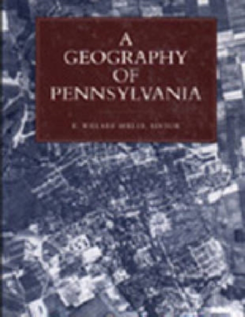 A Geography of Pennsylvania, Hardback Book