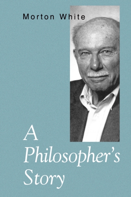 A Philosopher's Story, Paperback / softback Book