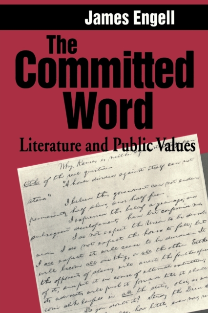The Committed Word : Literature and Public Values, Paperback / softback Book
