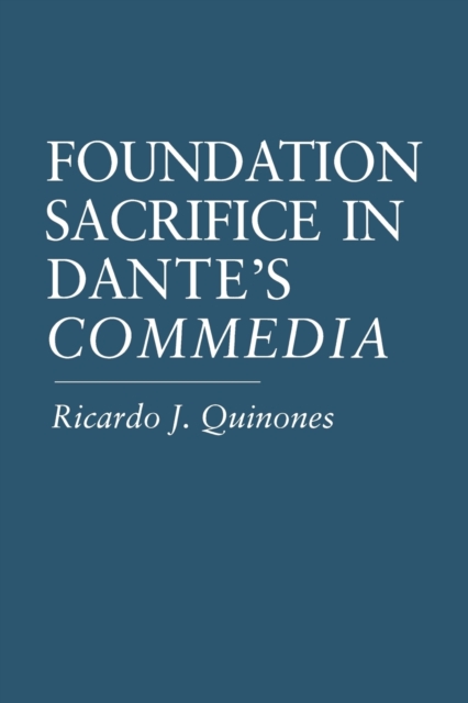 Foundation Sacrifice in Dante's "Commedia", Paperback / softback Book