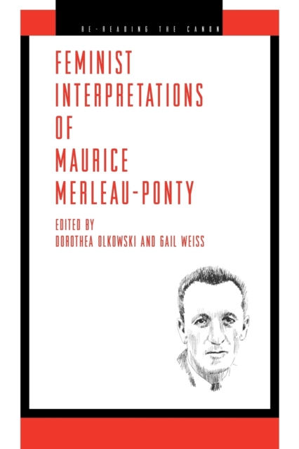 Feminist Interpretations of Maurice Merleau-Ponty, Paperback / softback Book