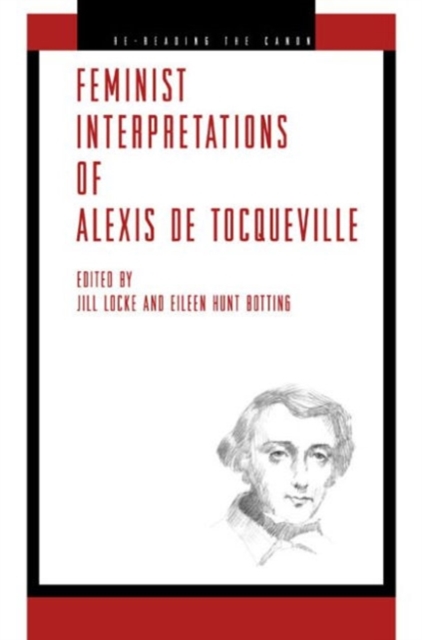 Feminist Interpretations of Alexis de Tocqueville, Hardback Book