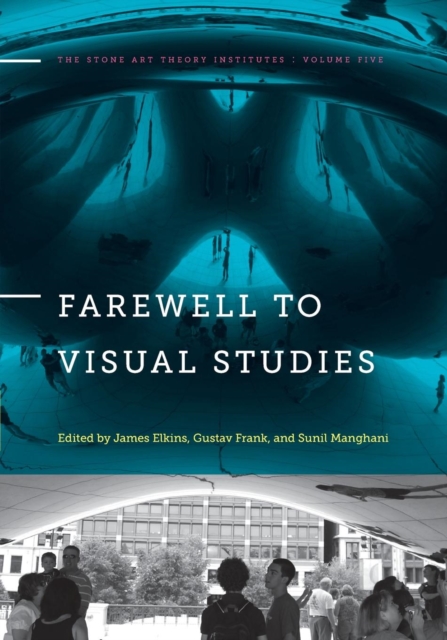 Farewell to Visual Studies, Paperback / softback Book