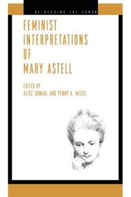 Feminist Interpretations of Mary Astell, Hardback Book