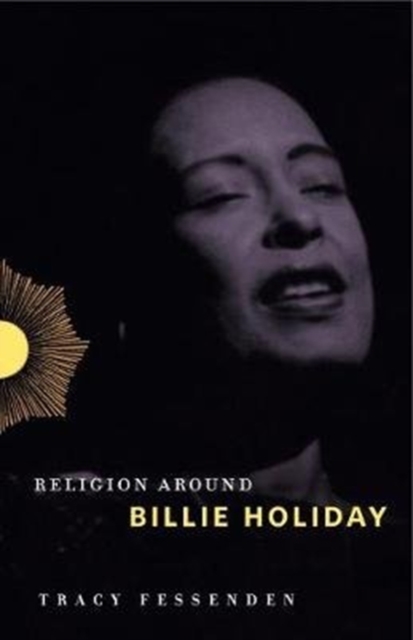 Religion Around Billie Holiday, Hardback Book