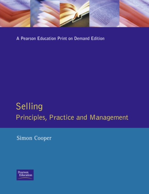 Selling Principles, Practice and Management, Paperback Book