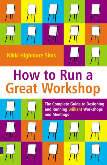 How to Run a Great Workshop, Paperback / softback Book
