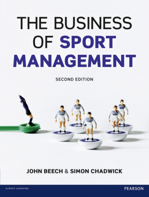 Business of Sport Management,The, Paperback / softback Book