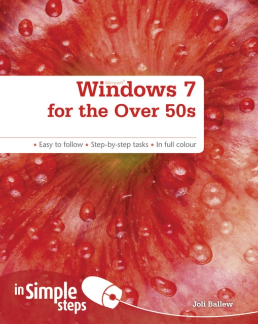 Windows 7 for the Over 50s In Simple Steps, Paperback / softback Book