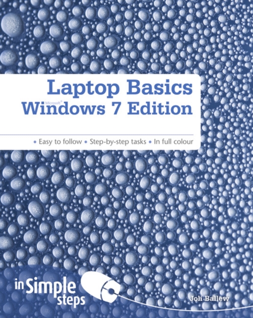 Laptop Basics Windows 7 Edition In Simple Steps, Paperback / softback Book