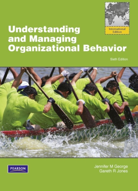 Understanding and Managing Organizational Behavior, Global Edition, Paperback / softback Book