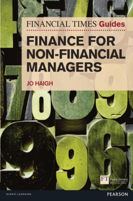 Financial Times Guide to Finance for Non-Financial Managers, The, Paperback / softback Book