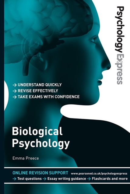 Psychology Express: Biological Psychology : (Undergraduate Revision Guide), EPUB eBook